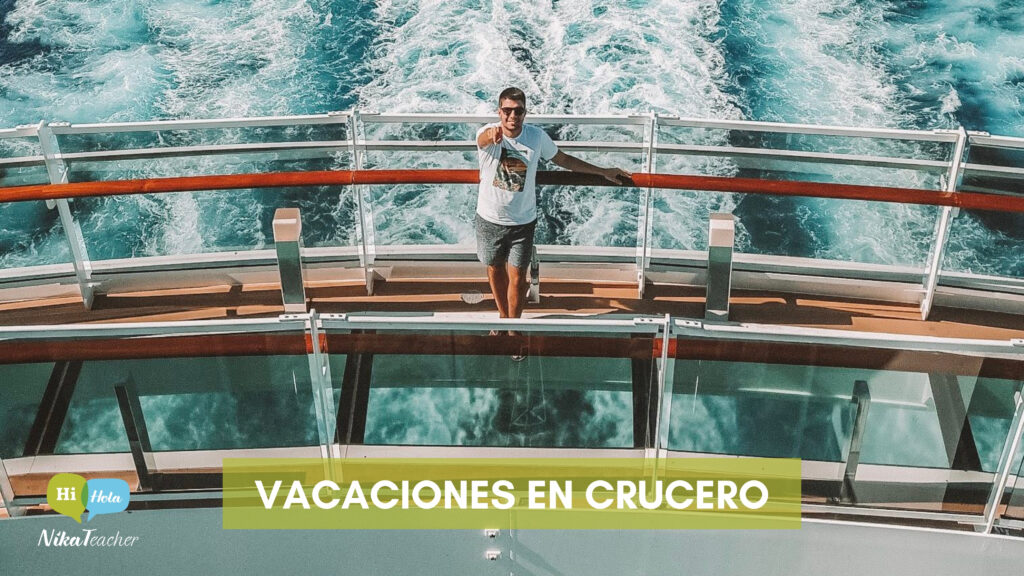 Traveling, Vacaciones en crucero