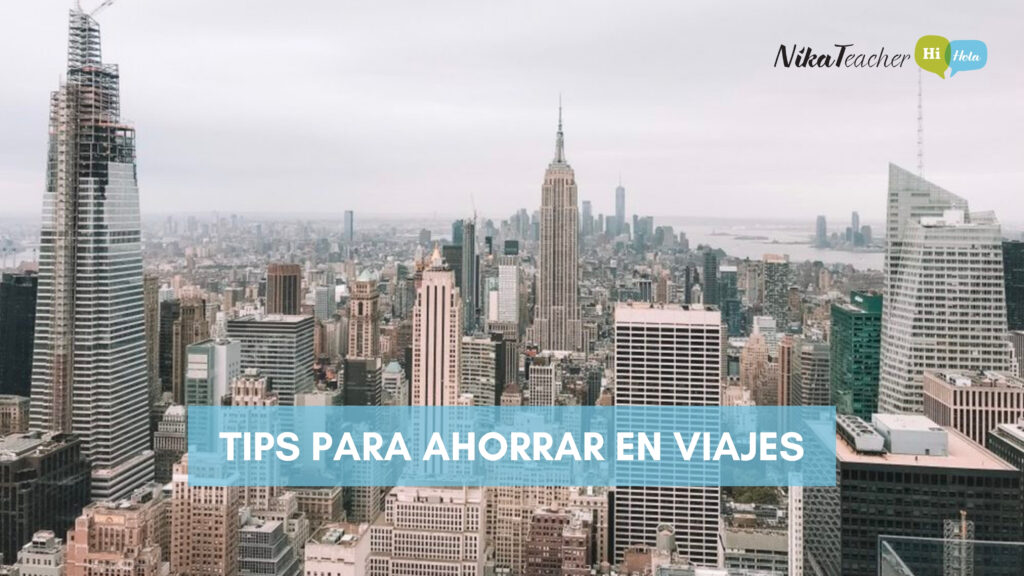 Tips para ahorrar en viajes