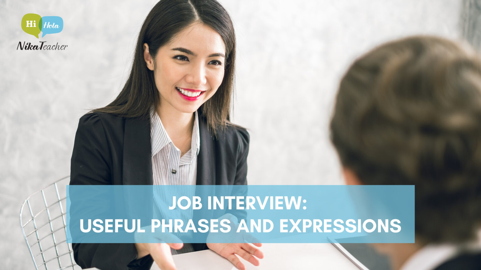 Job Interview: Useful Phrases and Expressions - NikaTeacher
